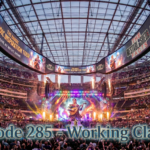 Episode 285 – Working Classes
