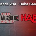 Episode 294 – Haba Games